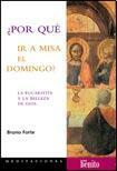 Foto Por Que Ir A Misa El Domingo?