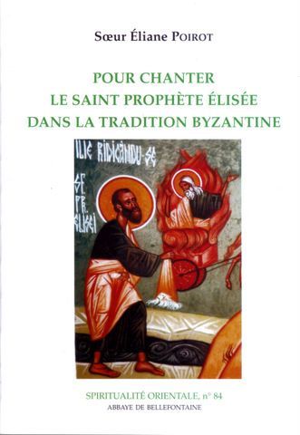 Foto Pour chanter le saint prophète Elisée dans la tradition byzantine