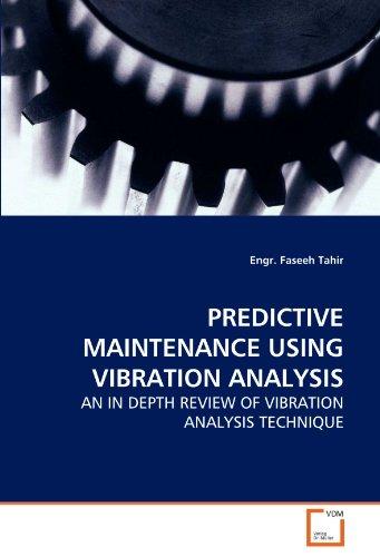 Foto Predictive Maintenance Using Vibration Analysis: AN IN DEPTH REVIEW OF VIBRATION ANALYSIS TECHNIQUE