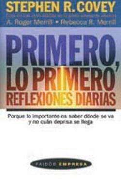 Foto Primero, lo primero. Reflexiones diarias