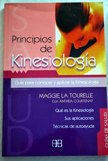 Foto Principios de kinesiología : guía para conocer y aplicar la kinesiología