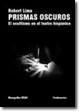 Foto Prismas oscuros. El ocultismo en el teatro hispánico