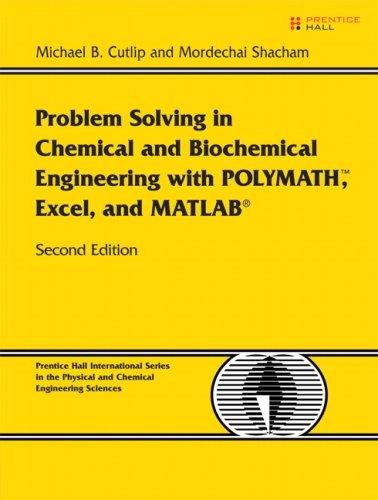 Foto Problem Solving in Chemical Engineering with Polymath, Excel, and Matlab (Prentice Hall International Series in the Physical and Chemical Engineering Sciences)