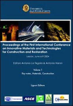 Foto Proceedings of the first International conference on innovative materials and technologies for construction and restoration (Lecce, 6-9 June 2004)