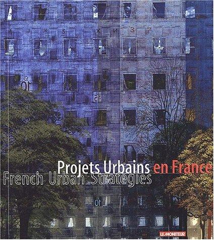 Foto Projets Urbains En France : French Urban Strategies