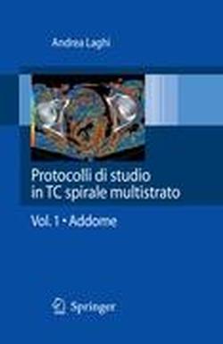 Foto Protocolli di studio in CT spirale multistrato vol. 1 - Addome