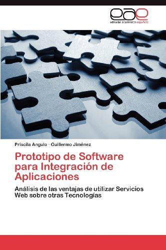 Foto Prototipo de Software para Integración de Aplicaciones: Análisis de las ventajas de utilizar Servicios Web sobre otras Tecnologías