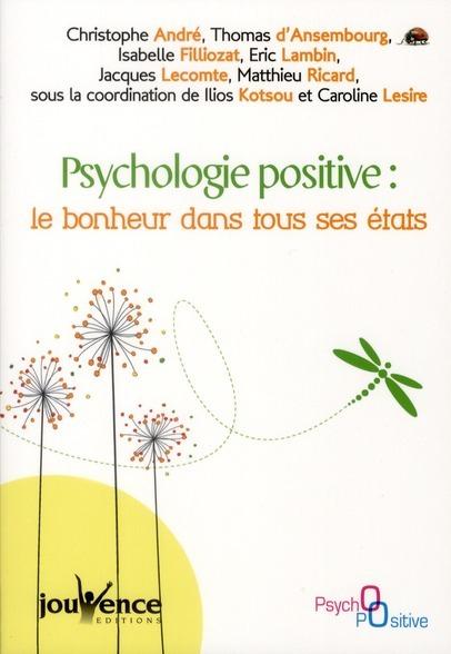 Foto Psychologie positive : le bonheur dans tous ses états
