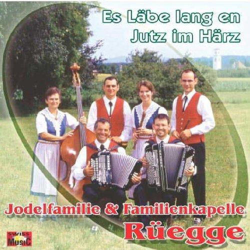 Foto Rüegge, Jodelfamilie: Es Läbe Lang En Jutz Im Härz CD