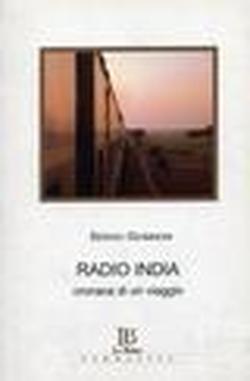 Foto Radio India. Cronaca di un viaggio