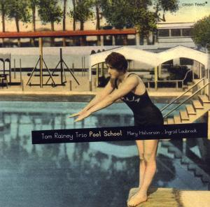 Foto Rainey, Tom/Laubrock: Pool School CD