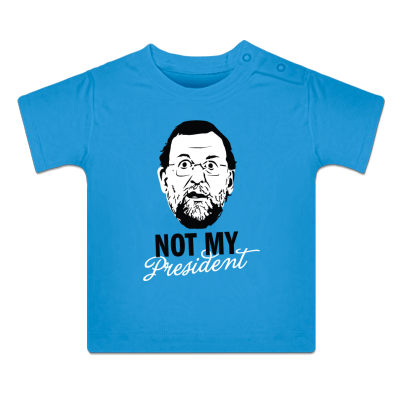 Foto Rajoy Not My President Camiseta de bebé