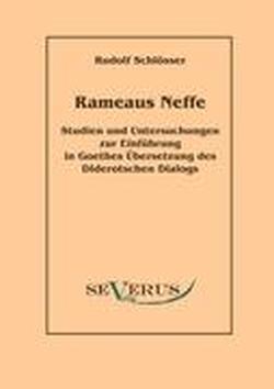 Foto Rameaus Neffe - Studien und Untersuchungen zur Einführung in Goethes Übersetzung des Diderotschen Dialogs