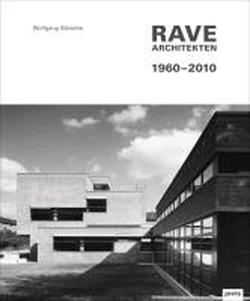 Foto Rave Architekten 1962–2010