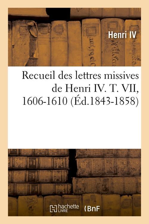 Foto Recueil de henri iv t vii edition 1843 1858