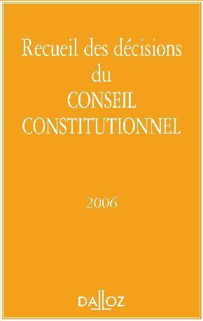 Foto Recueil des décisions du conseil constitutionnel 2006