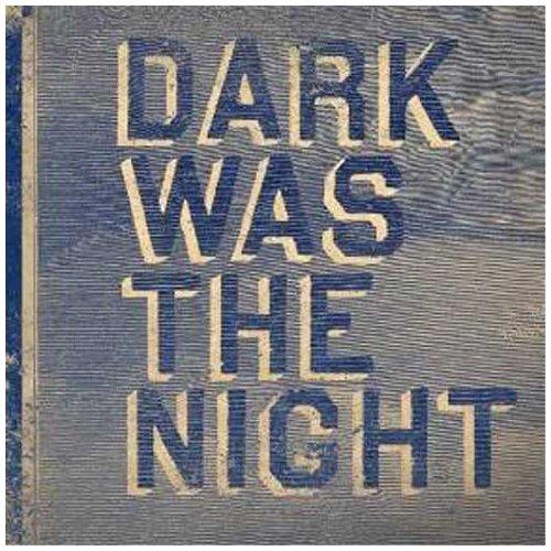 Foto Red Hot: Dark Was The Night