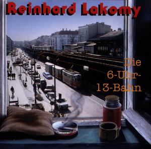 Foto Reinhard Lakomy: Die 6uhr13bahn CD