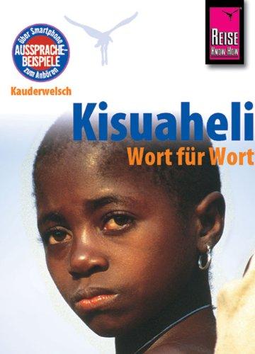 Foto Reise Know-How Kauderwelsch Kisuaheli - Wort für Wort: Für Tansania, Kenia und Uganda. Kauderwelsch-Sprachführer Band 10