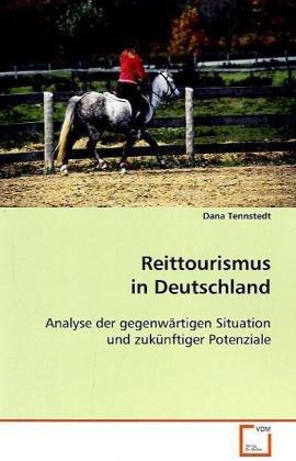 Foto Reittourismus in Deutschland: Analyse der gegenwärtigen Situation und zukünftiger Potenziale