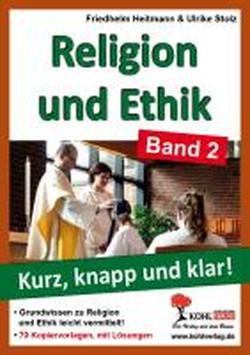 Foto Religion und Ethik - Kurz, knapp und klar! 2