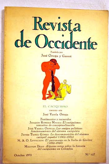 Foto Revista de occidente : fundada en 1923 por José Ortega y Gasset. Número 127. El caciquismo