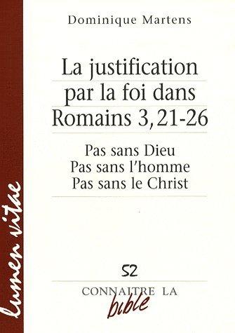 Foto Revue Connaitre La Bible T.52; la justification par la foi dans romains 3, 21-26