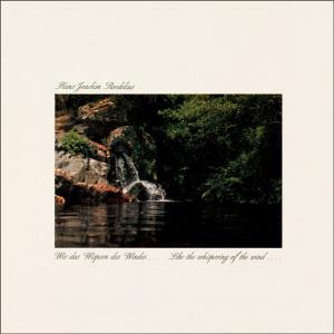 Foto Roedelius: Wie das Wispern des Windes CD