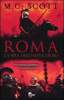 Foto Roma. La spia dell'imperatore