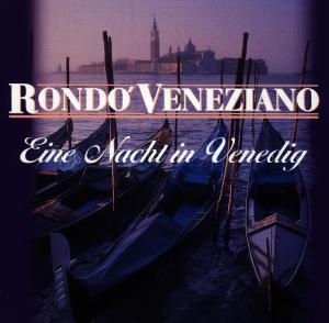 Foto Rondo Veneziano: Eine Nacht In Venedig CD
