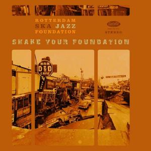 Foto Rotterdam Ska Jazz Foundation: Shake your foundation CD