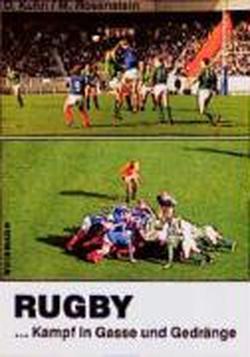 Foto Rugby. Kampf in Gasse und Gedränge
