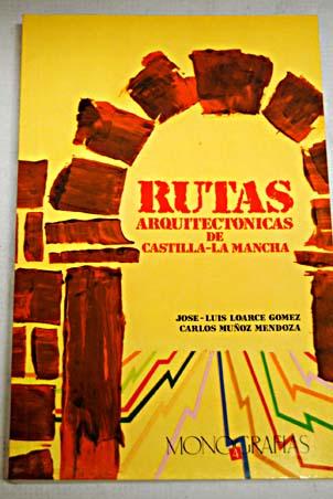 Foto Rutas arquitectónicas de Castilla-La Mancha