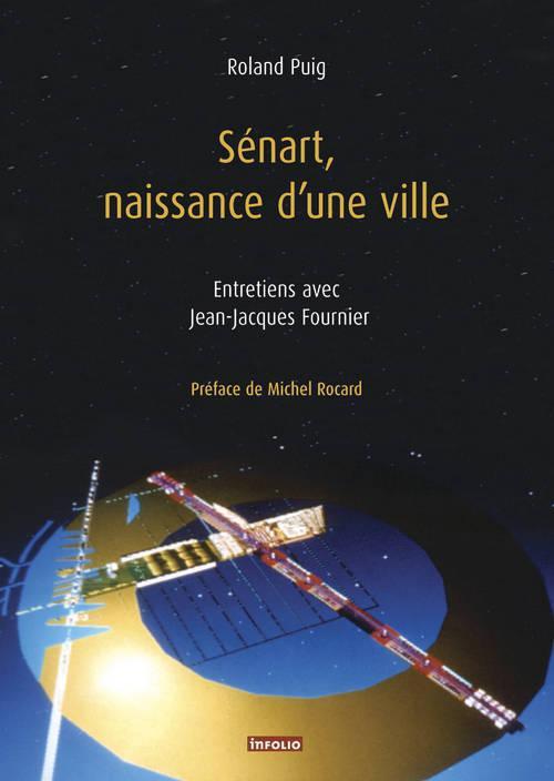 Foto Sénart, naissance d'une ville