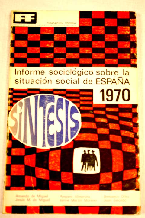 Foto Síntesis del Informe sociológico sobre la situación social de España: 1970