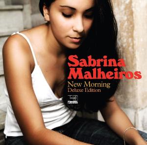 Foto Sabrina Malheiros: New Morning-Deluxe Edition CD