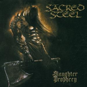Foto Sacred Steel: Slaughter Prophecy CD