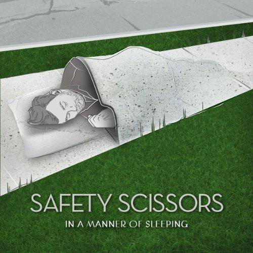 Foto Safety Scissors: In A Manner Of Sleeping CD