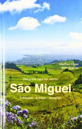 Foto Sao Miguel: Entdecken - Erleben - Genießen