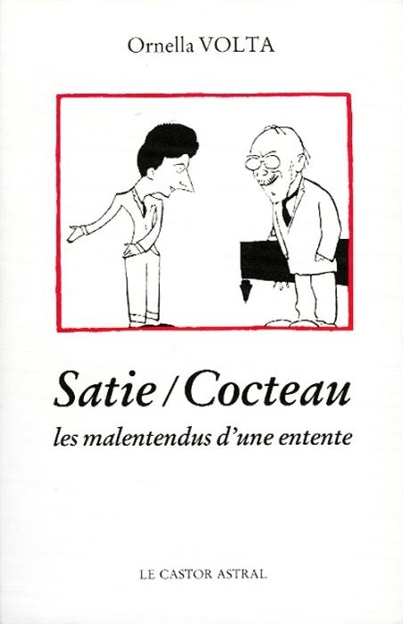 Foto Satie/Cocteau, les malentendus d'une entente