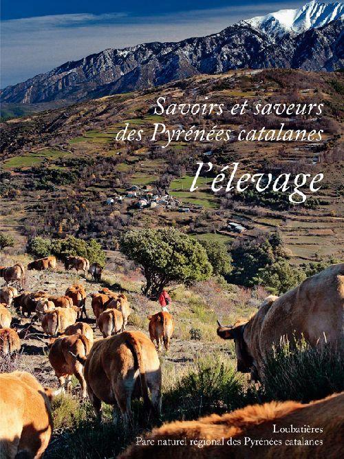 Foto Savoirs et saveurs des Pyrénées catalanes t.1