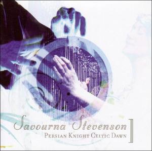 Foto Savourna Stevenson: Persian Knight,Celtic Dawn CD