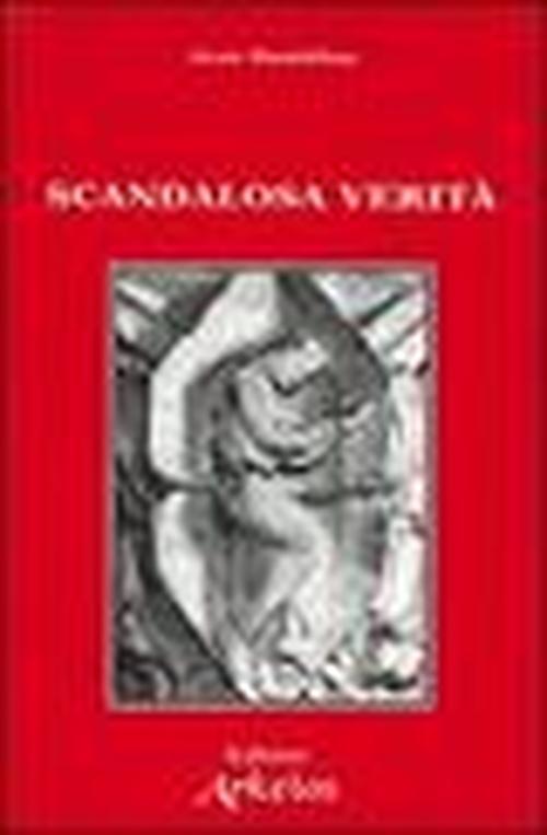 Foto Scandalosa verità