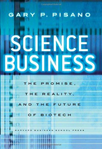 Foto Science Business: the Promise, the Reality, and the Future of Biotech