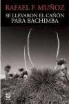 Foto Se Llevaron El Cañón Para Bachimba