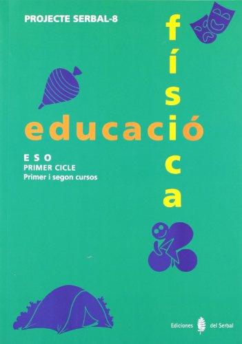 Foto Serbal-8. Educació física. Primer i segon cursos. Llibre de l'alumne (Educació i llibre escolar. Català)