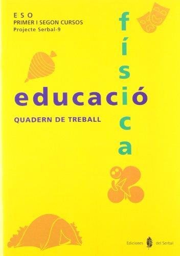 Foto Serbal-9. Educació física. Primer i segon cursos. Quadern de treball (Educació i llibre escolar. Català)