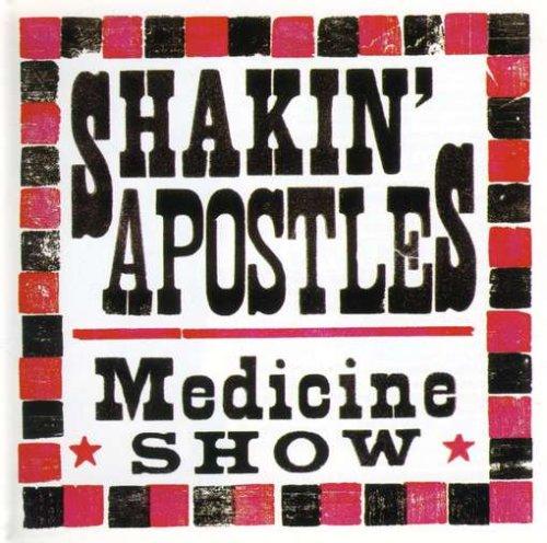 Foto Shakin' Apostles: Medicine Show CD