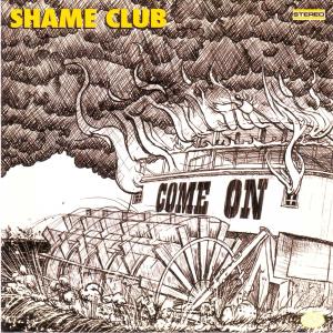 Foto Shame Club: Come On CD