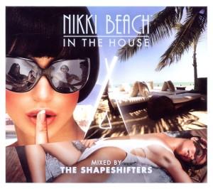 Foto Shapeshifter (Mixed By): Nikki Beach In The House CD